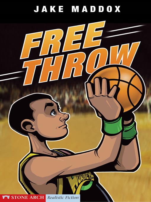Title details for Free Throw by Jake Maddox - Available